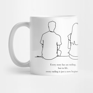 Every story has an ending, but in life, every ending is just a new beginning Mug